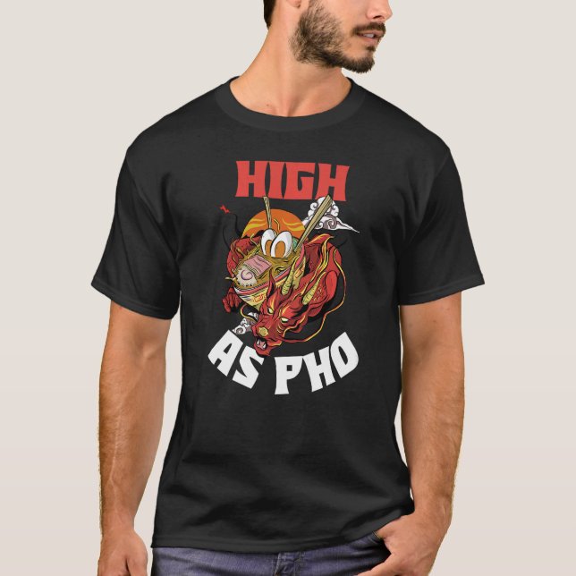 Camiseta High As Pho (Anverso)