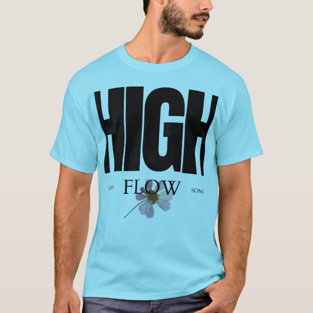 Camiseta High Flow – Aesthetic Floral Typography Music-Insp (Anverso)