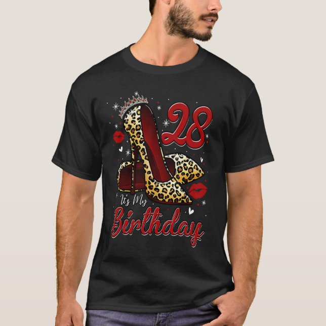 Camiseta High Heels Stepping Into My 28th Birthday 28 and F (Anverso)