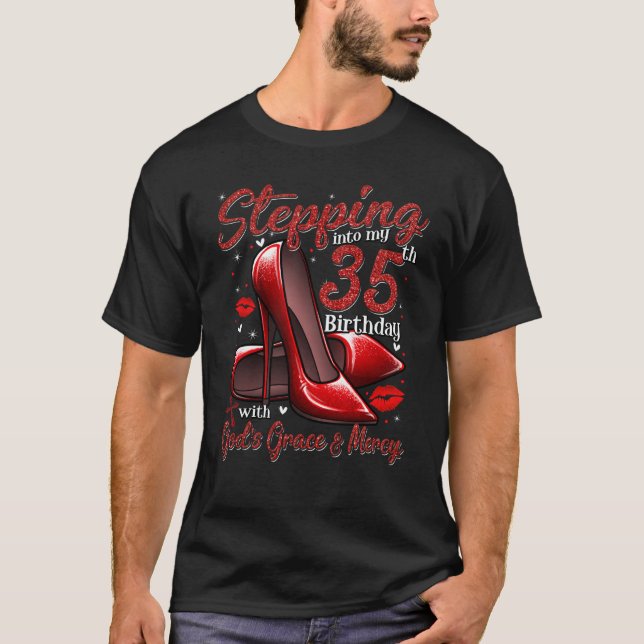 Camiseta High Heels Stepping Into My 35th Birthday 35 and F (Anverso)