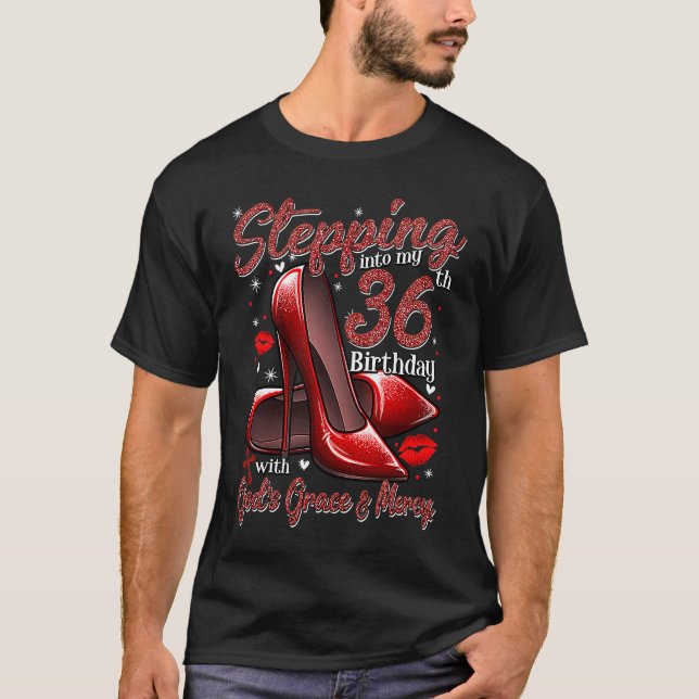 Camiseta High Heels Stepping Into My 36th Birthday 36 and F (Anverso)