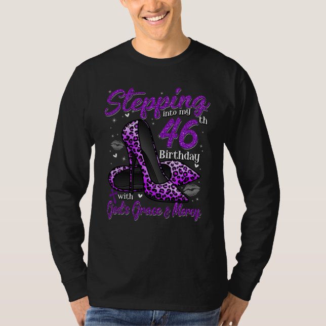Camiseta High Heels Stepping Into My 46th Birthday 46 and F (Anverso)