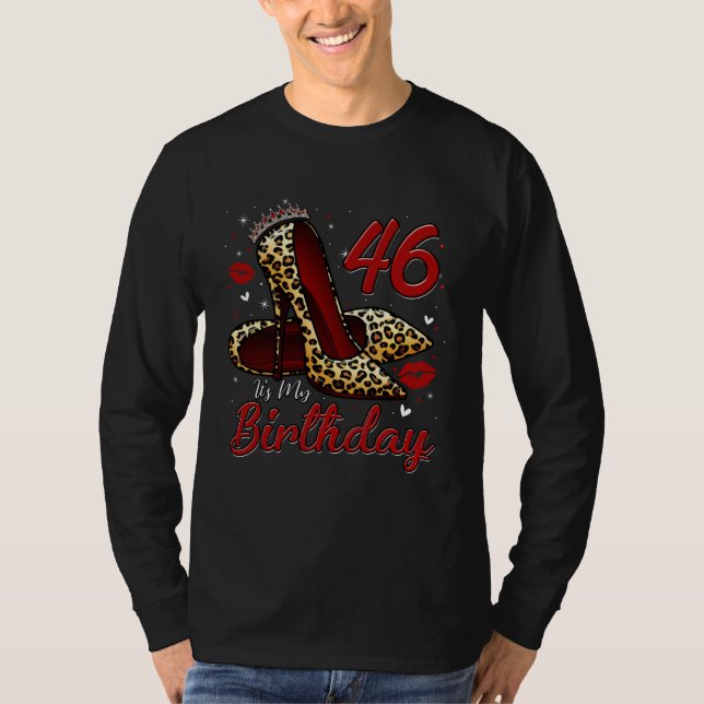 Camiseta High Heels Stepping Into My 46th Birthday 46 and F (Anverso)