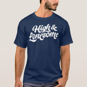 Camiseta High & Lonesome Typography Bluegrass Festival Folk