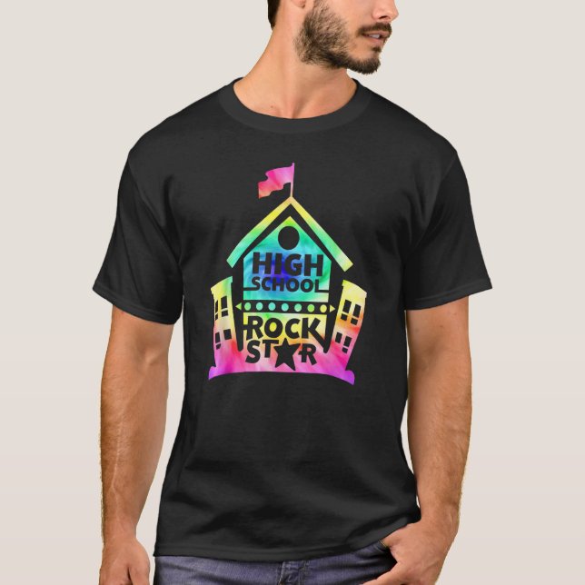 Camiseta High School Rockstar Tie Dye Rainbow Back To Schoo (Anverso)