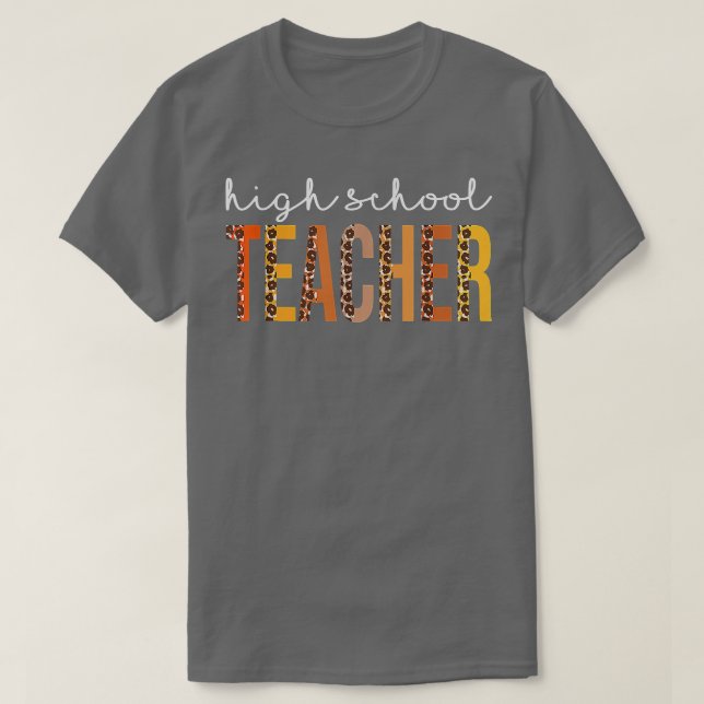 Camiseta High School Teacher Leopard Fall Autumn Lovers Tha (Diseño del anverso)