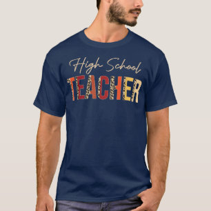 Camiseta High School Teacher leopard Fall Autumn Lovers Tha