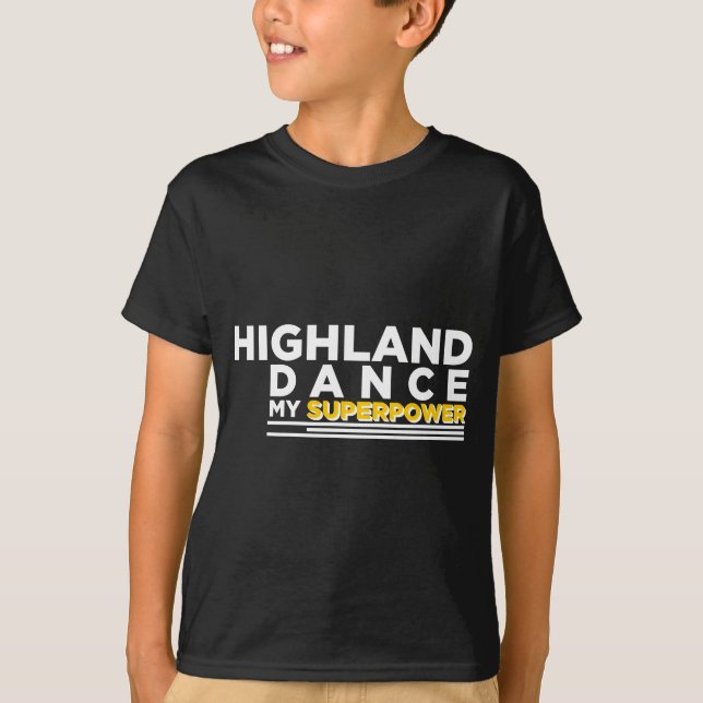 CAMISETA HIGHLAND BAILAR MI SUPERPOTENCIA (Anverso)