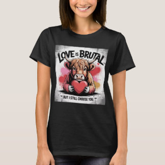 Camiseta Highland Cow – “Love Is Brutal”