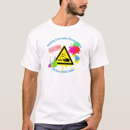 Camiseta Highly Corrosive Personality Class 8 ADR Trucker