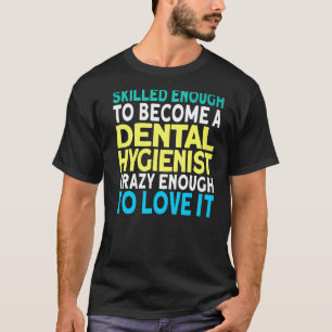 Camiseta Higienismo dental calificado