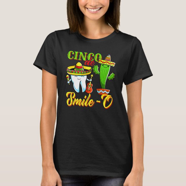 Camiseta Higienista dental Cinco De Mayo Cinco De Sonrisa O (Anverso)