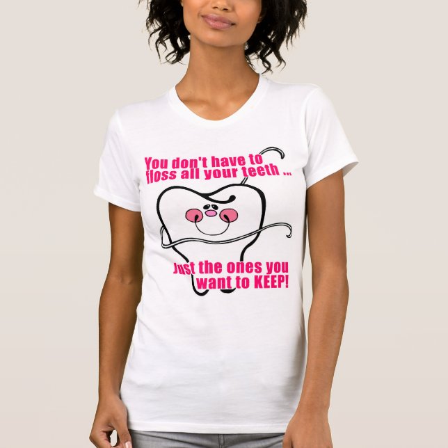 Camiseta Higienista dental divertido (Anverso)