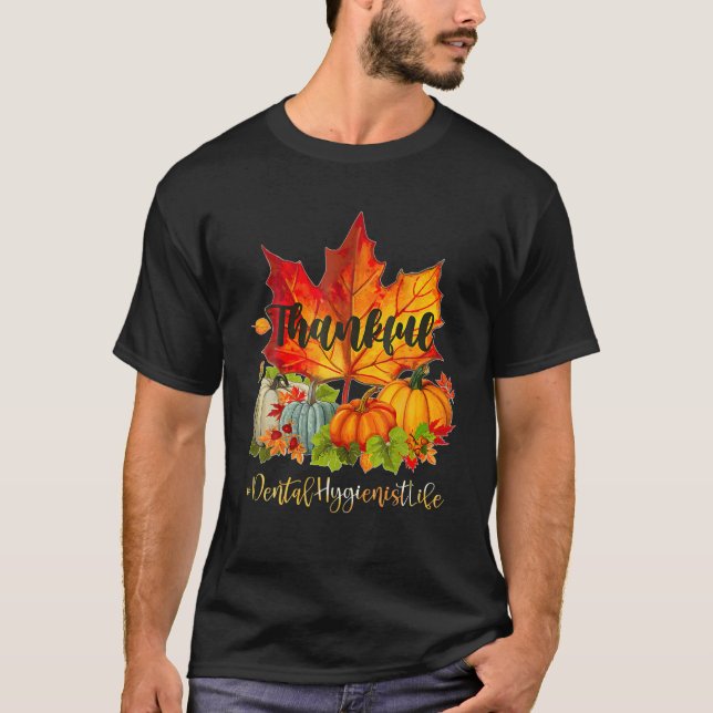 Camiseta Higienista Dental Feliz Día de Acción de Gracias O (Anverso)