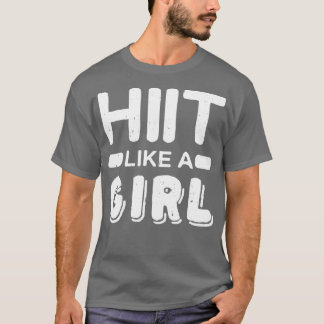 Camiseta Hiit Like A Chica L Tabata Fitness Workout Gym