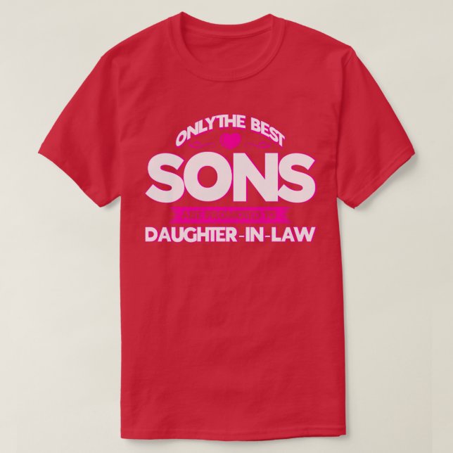 Camiseta Hija de familia humorística Hija en la ley (1) (Diseño del anverso)
