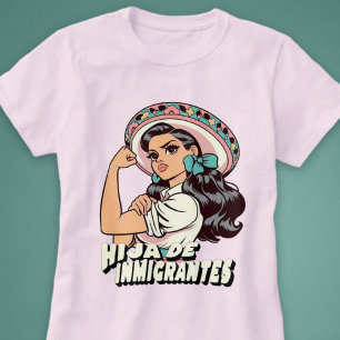 Camiseta Hija De Inmigrantes Cultura Mexicana