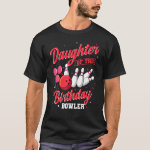 Camiseta Hija De La Cel De La Familia De Bolos De Cumpleaño