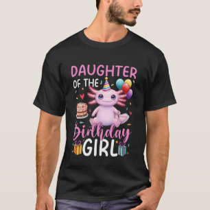 Camiseta Hija de la Cumpleañera Ajolote Fiesta de Cumpleaño