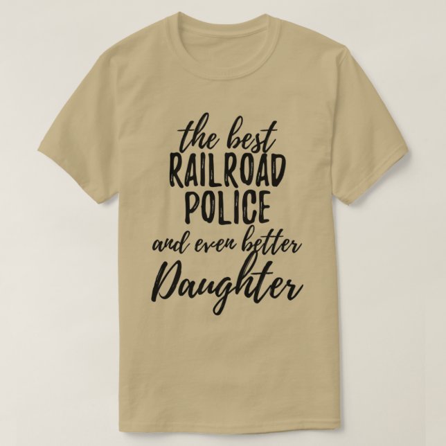 Camiseta Hija de policía ferroviaria, idea graciosa de rega (Diseño del anverso)