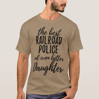 Camiseta Hija de policía ferroviaria, idea graciosa de rega