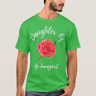 Camiseta Hija de una potencia latina inmigrante teñida H as