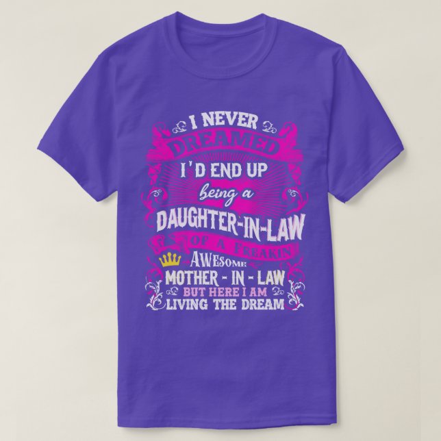 Camiseta Hija En La Ley Que Nunca Soñé (Diseño del anverso)