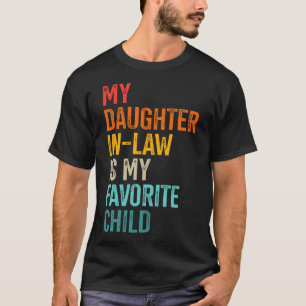 Camiseta Hija Política Hija Favorita Para Suegro F