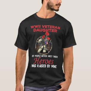 Camiseta Hija veterana de Wwii La Mayoría De Las Personas N