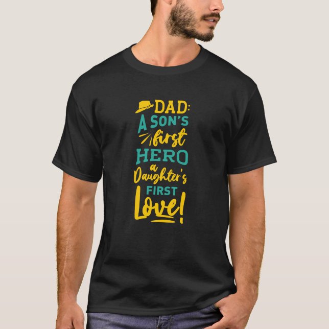 CAMISETA HIJAS HÉROE HIJOS DE PAPÁ PRIMERO AMOR (Anverso)