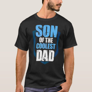 Camiseta Hijo De Hombre De Papá Más Coolado