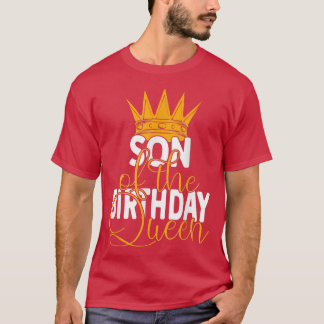 Camiseta Hijo De La Reina De Cumpleaños Madres Fiesta De Cu