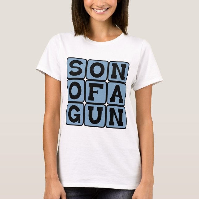 Camiseta Hijo de un arma, modismo (Anverso)