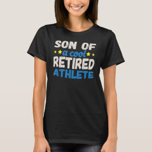 Camiseta Hijo de un atleta retirado de la Guay