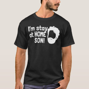 Camiseta " hijo del stay at home de m i