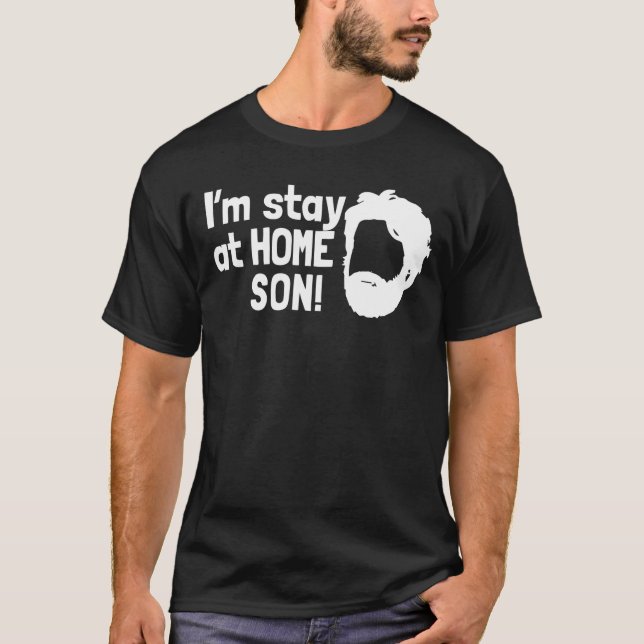 Camiseta " hijo del stay at home de m i (Anverso)