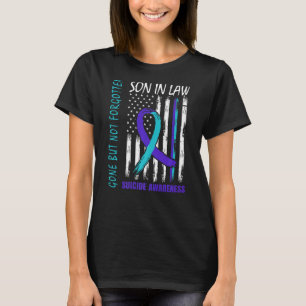 Camiseta Hijo Ido Pero No Olvidado En La Ley El Suicidio Se