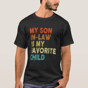Camiseta Hijo político hijo favorito padre madre coincident