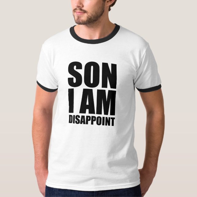 Camiseta Hijo soy decepciono (Anverso)