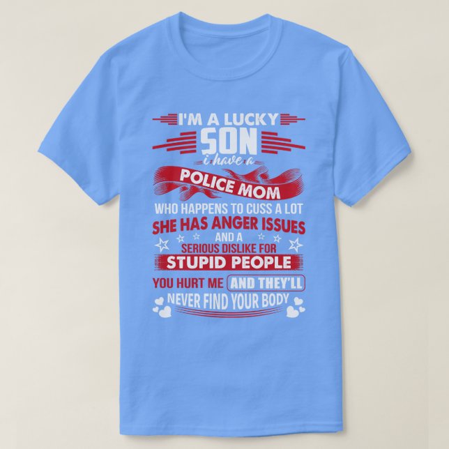 Camiseta Hijo Suertudo De Mamá Policial Orgulloso De La Pol (Diseño del anverso)