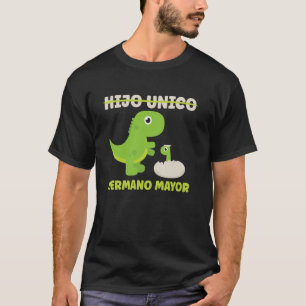 Camiseta Hijo Única Hermano Mayor Ascendido A Hermano Mayor