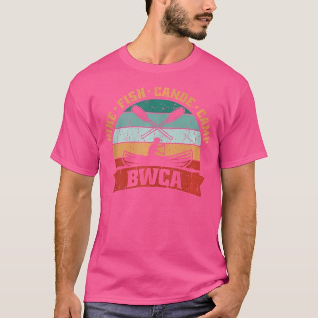 Camiseta Hike Fish Canoe Camp Bwca Kayak (Anverso)