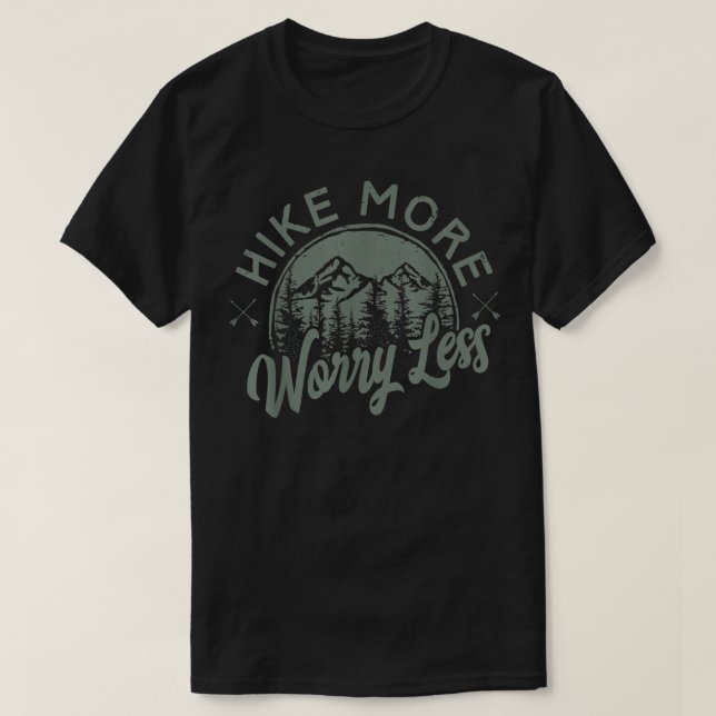 Camiseta Hike More Worry Less (Diseño del anverso)