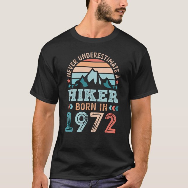 Camiseta Hiker nacido en 1972 50º Nacimiento de un regalo r (Anverso)
