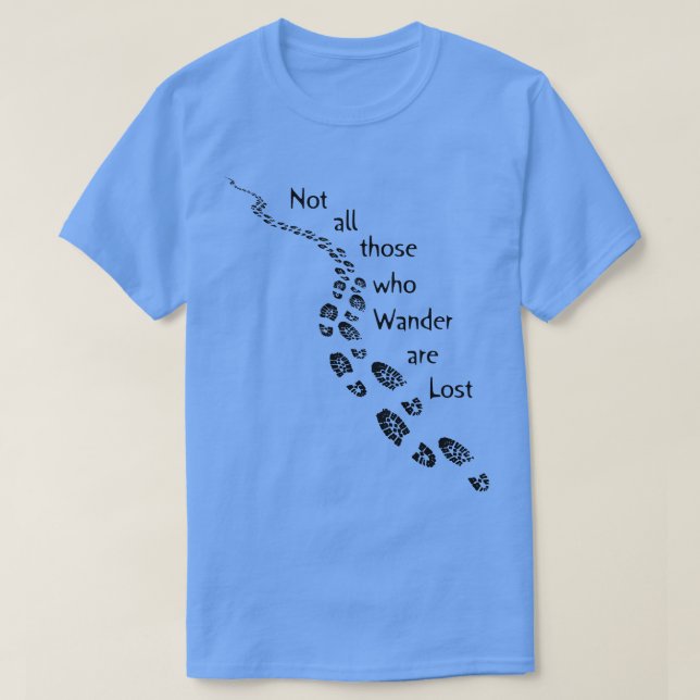 Camiseta Hiker No todos los que Wander están perdidos hacie (Diseño del anverso)