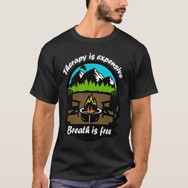 Camiseta Hikes are free quote Therapy is expensive cool The (Anverso)