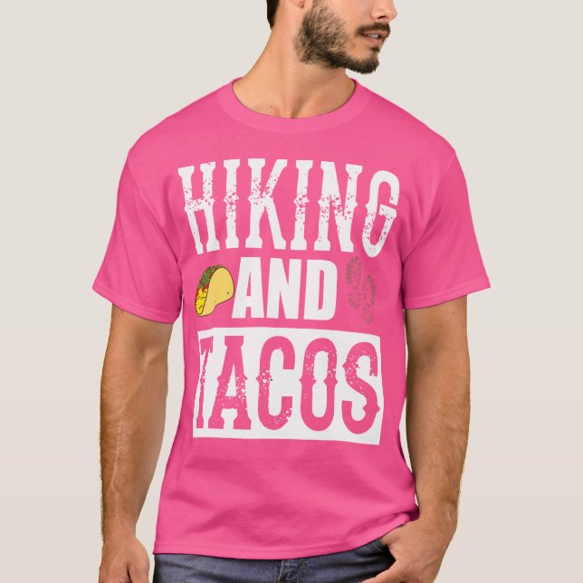 Camiseta Hiking And Tacos Funny Taco (Anverso)