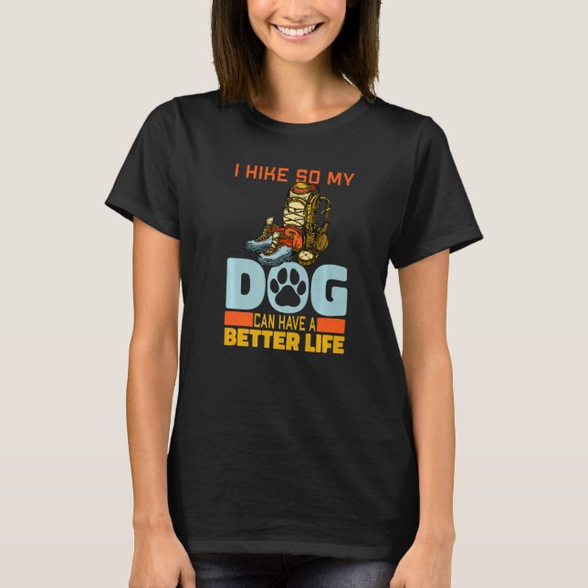 Camiseta Hiking Dog Trail - Mountain Wilderness Hiker Hike  (Anverso)