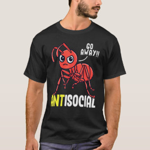 Camiseta Hilarante Hormiga Antillas Insecta Pun Go Away Ant