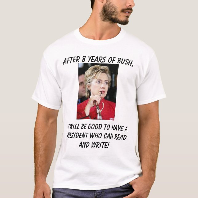 Camiseta Hillary4, será bueno tener un presidente w… (Anverso)